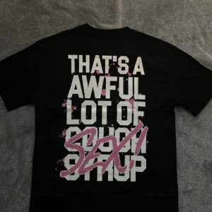 That’s A Awful Lot Of Cough Syrup Graphic Tee – Black/Multi